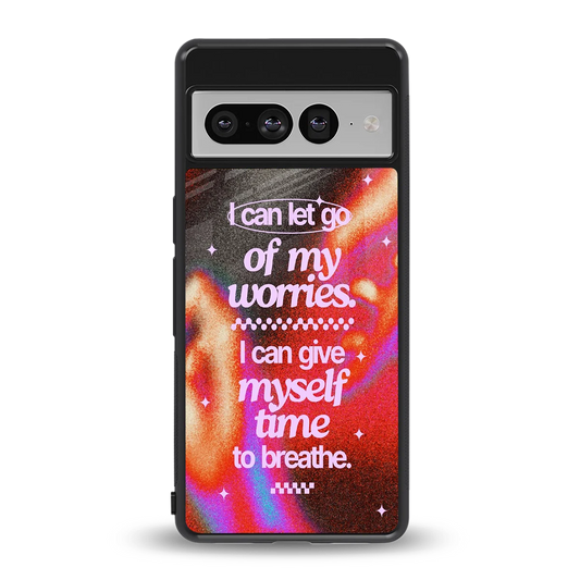 Let Go back phone cover | glass case for google pixel 7 pro