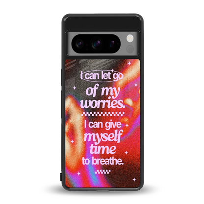 Let Go back phone cover | glass case for google pixel 8 pro