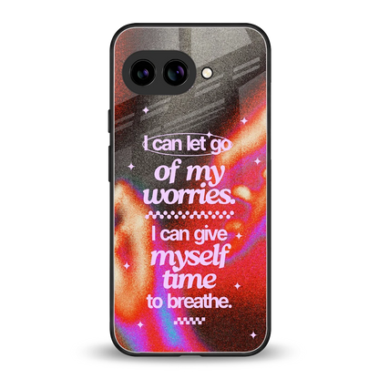 Let Go back phone cover | glass case for google pixel 10a