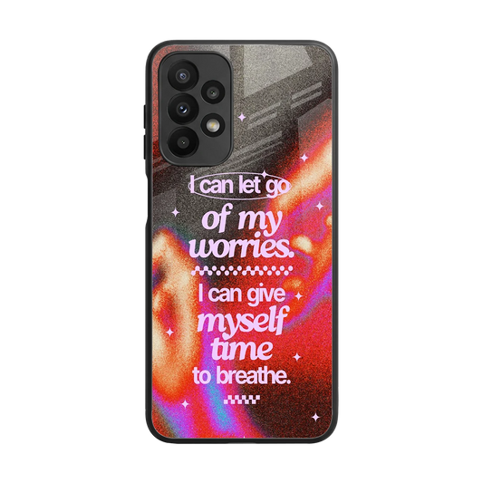 Let Go back phone cover | glass case for samsung galaxy a23