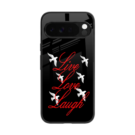 Live Love Laugh back phone cover | glass case for google pixel 10 pro xl