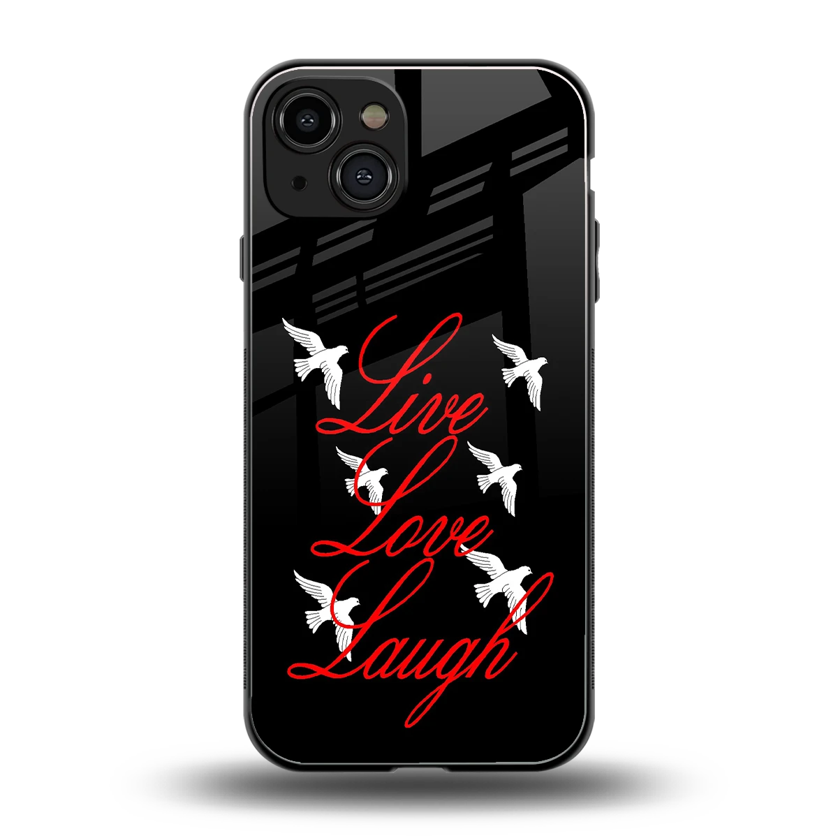 Live Love Laugh back phone cover | glass case for iphone 15