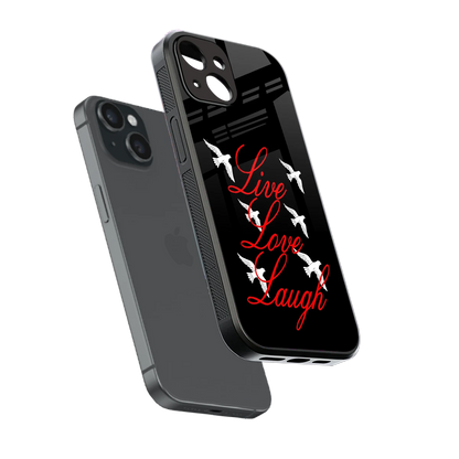 Live Love Laugh sleek iphone 15 cover with tempered glass back and TPU edges