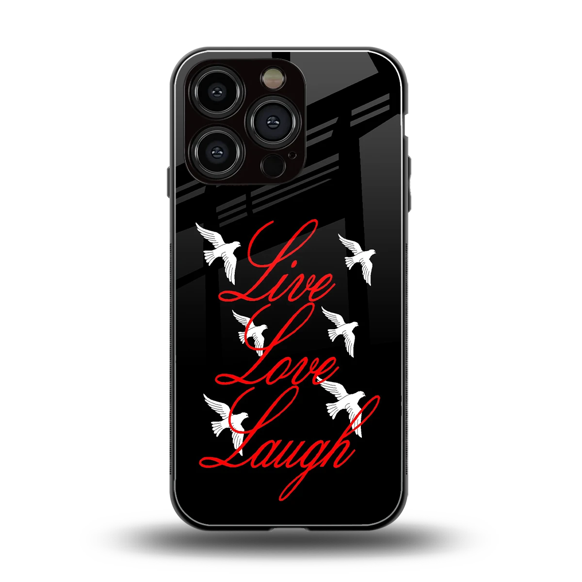 Live Love Laugh back phone cover | glass case for iphone 16 pro