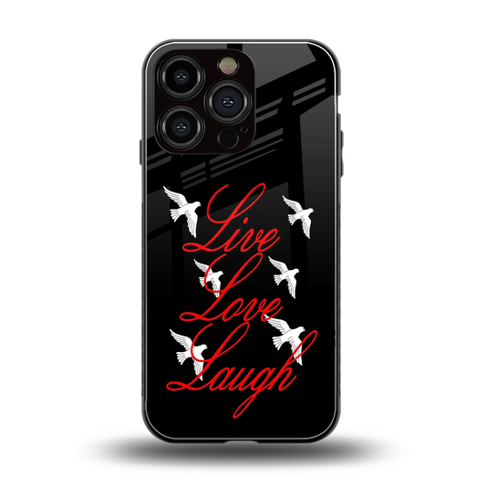 Live Love Laugh back phone cover | glass case for iphone 16 pro