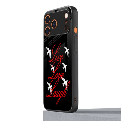 Live Love Laugh iphone 17 pro mobile cover | shockproof glass phone case
