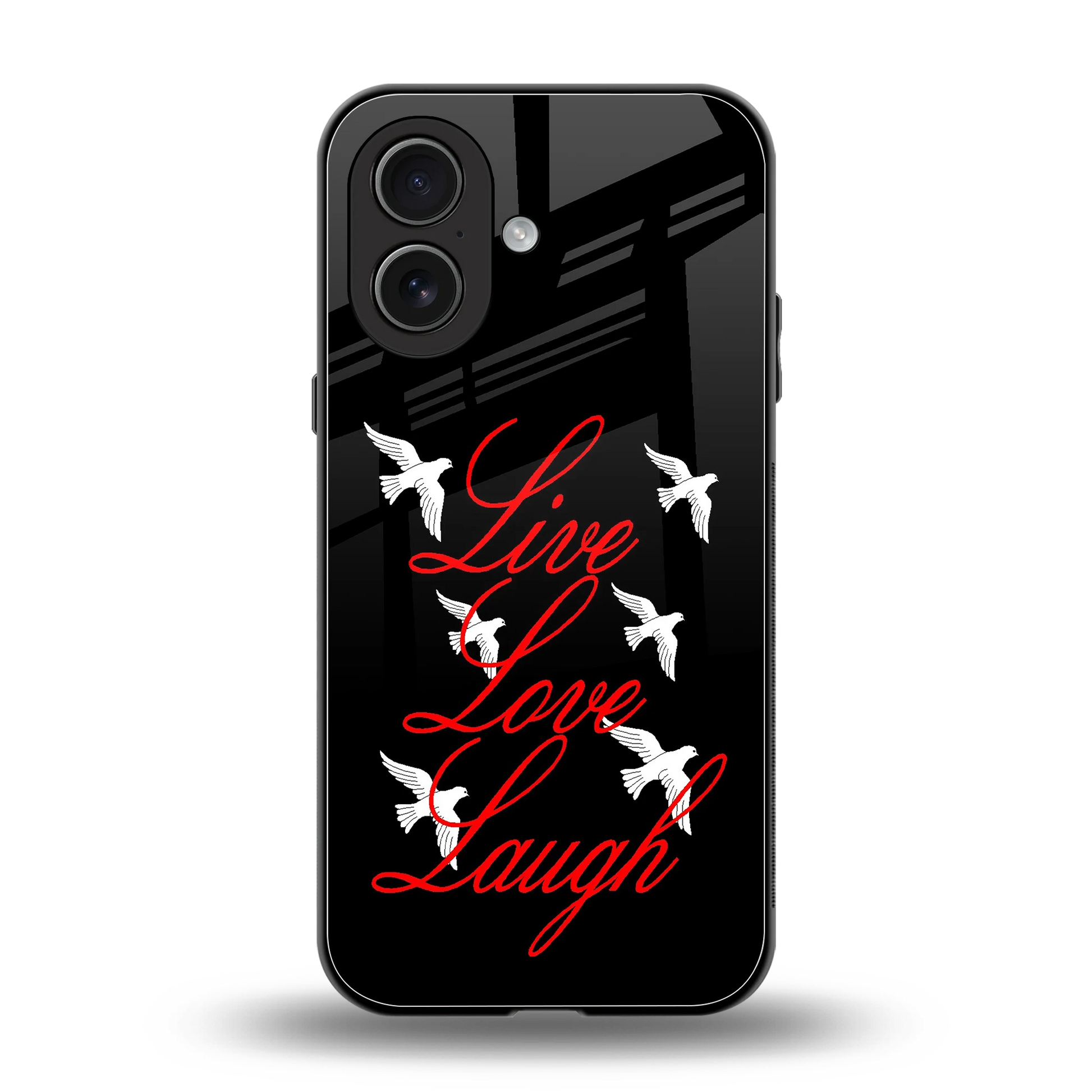 Live Love Laugh back phone cover | glass case for iphone 17