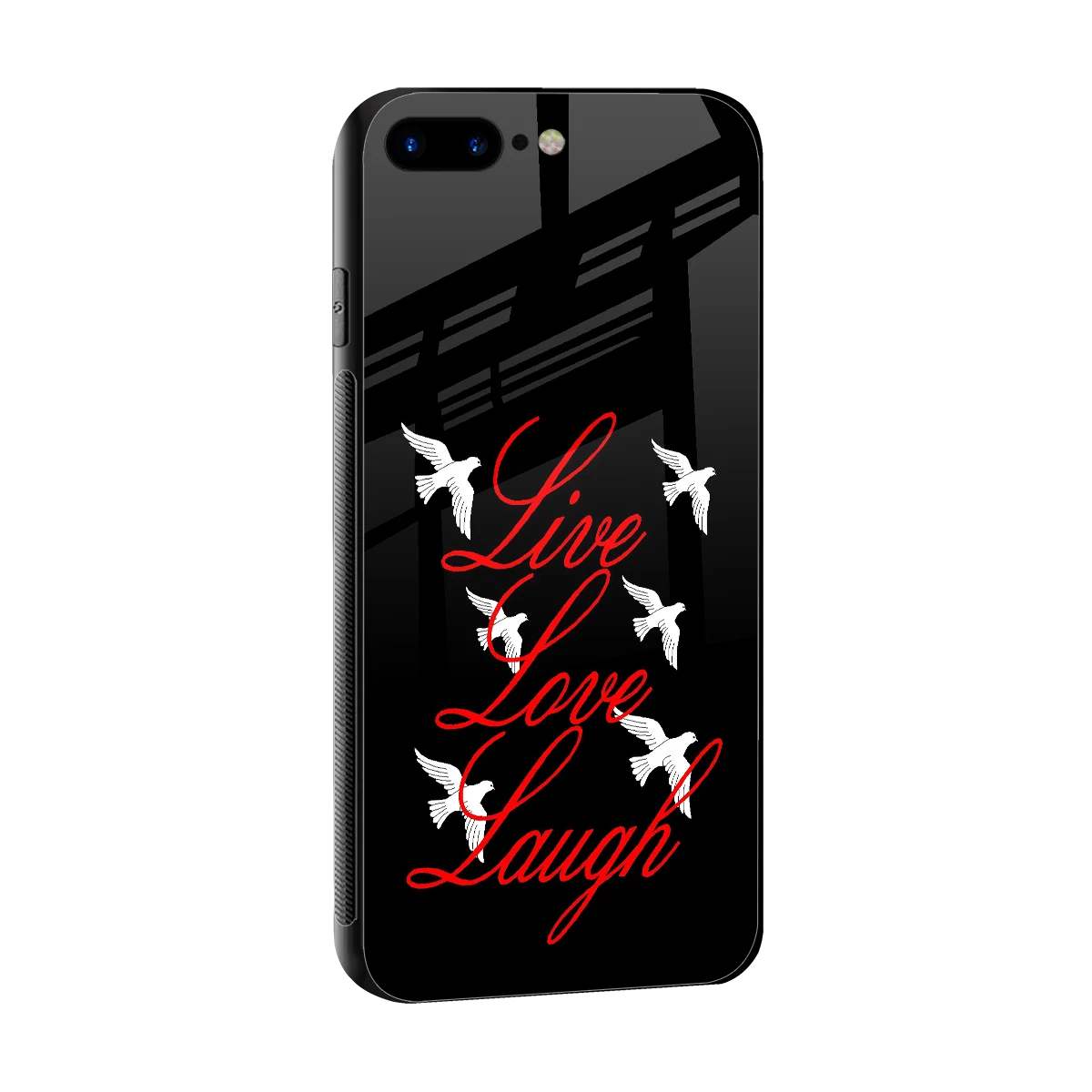 Live Love Laugh sleek iphone 8 plus cover with tempered glass back and TPU edges