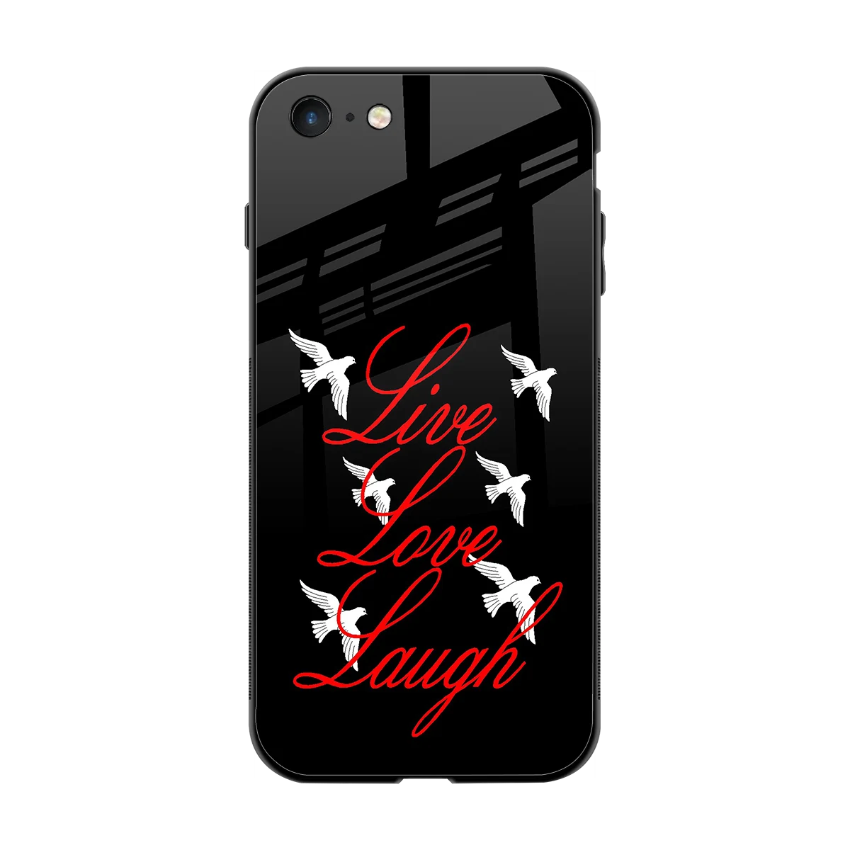 Live Love Laugh back phone cover | glass case for iphone 7
