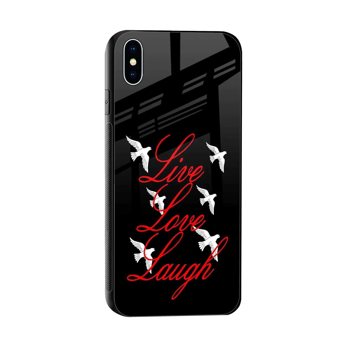 Live Love Laugh sleek iphone xs max cover with tempered glass back and TPU edges