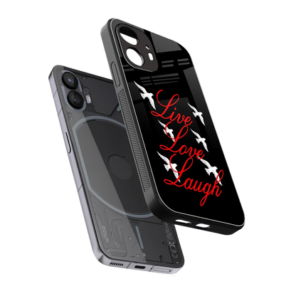 Live Love Laugh sleek nothing phone 2 cover with tempered glass back and TPU edges