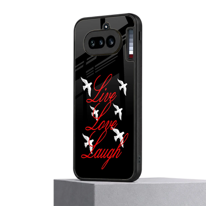 Live Love Laugh nothing phone 4a mobile cover | shockproof glass phone case
