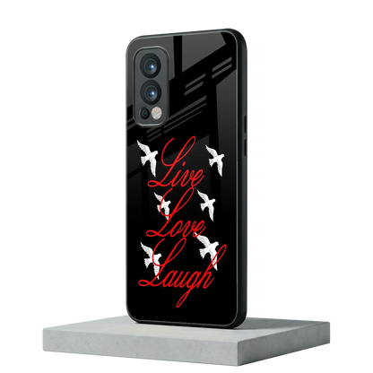 Live Love Laugh oneplus nord 2 mobile cover | shockproof glass phone case