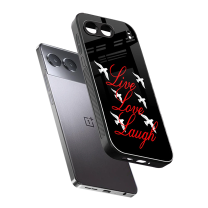 Live Love Laugh sleek oneplus nord 4 cover with tempered glass back and TPU edges