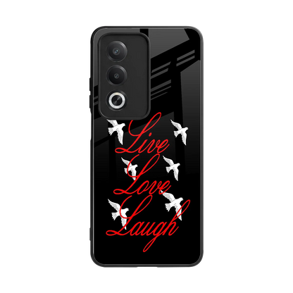 Live Love Laugh back phone cover | glass case for oppo a3 pro