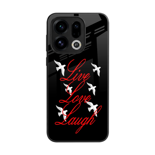 Live Love Laugh back phone cover | glass case for oppo find x9