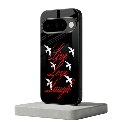 Live Love Laugh google pixel 10 mobile cover | shockproof glass phone case