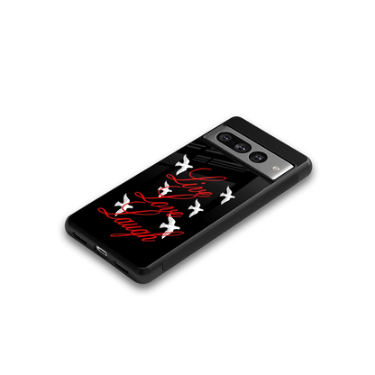 Live Love Laugh google pixel 7 pro mobile cover | shockproof glass phone case