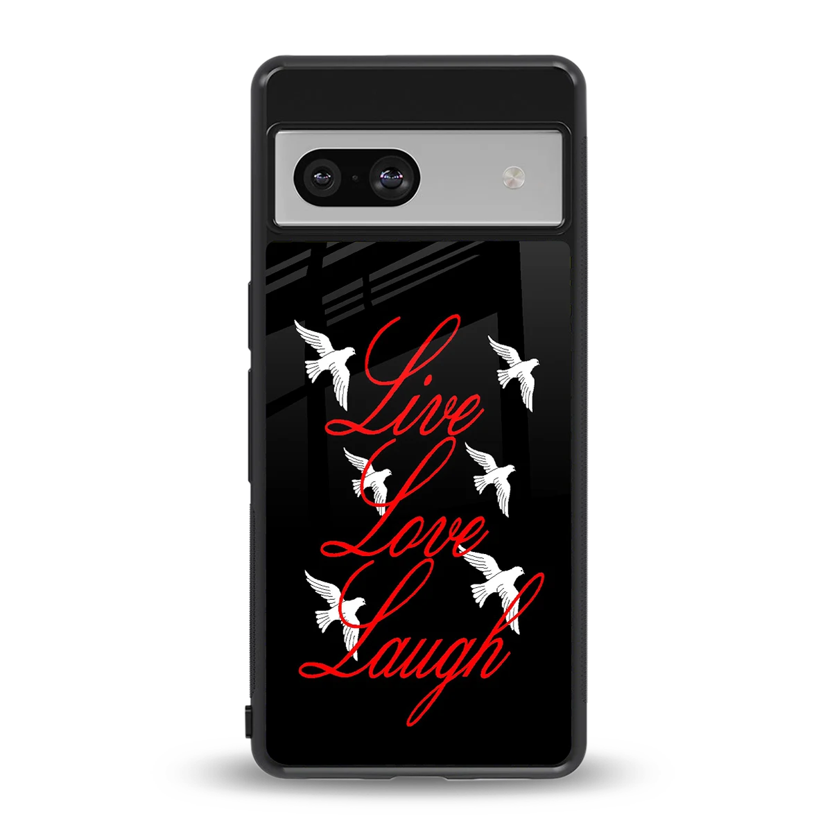 Live Love Laugh back phone cover | glass case for google pixel 7