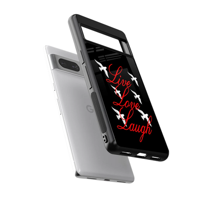 Live Love Laugh sleek google pixel 7a cover with tempered glass back and TPU edges
