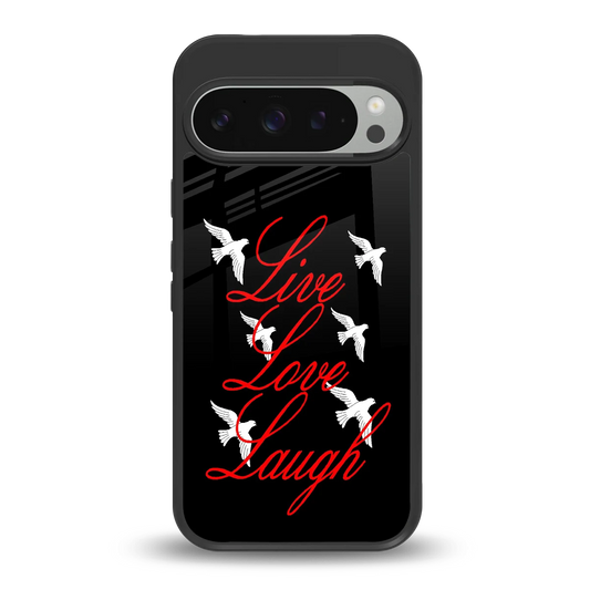 Live Love Laugh back phone cover | glass case for google pixel 9 pro xl