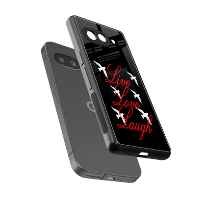 Live Love Laugh sleek google pixel 9a cover with tempered glass back and TPU edges