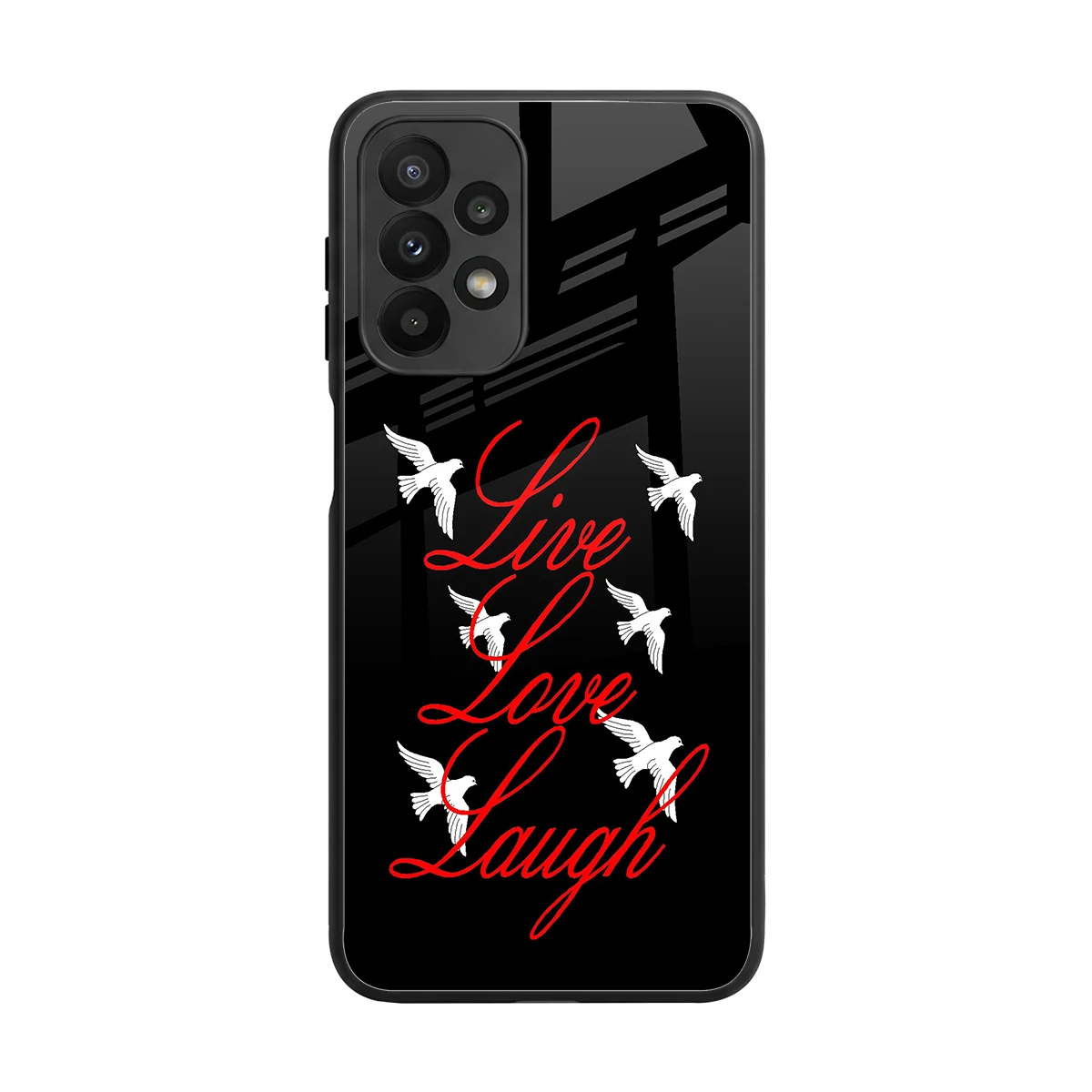 Live Love Laugh back phone cover | glass case for samsung galaxy a23