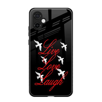 Live Love Laugh back phone cover | glass case for samsung galaxy a06 5g