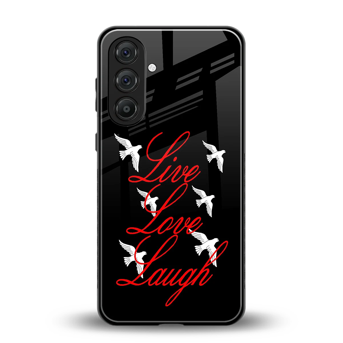Live Love Laugh back phone cover | glass case for samsung galaxy a55 5g