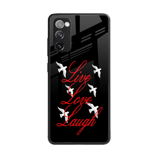Live Love Laugh back phone cover | glass case for samsung galaxy s20 fe