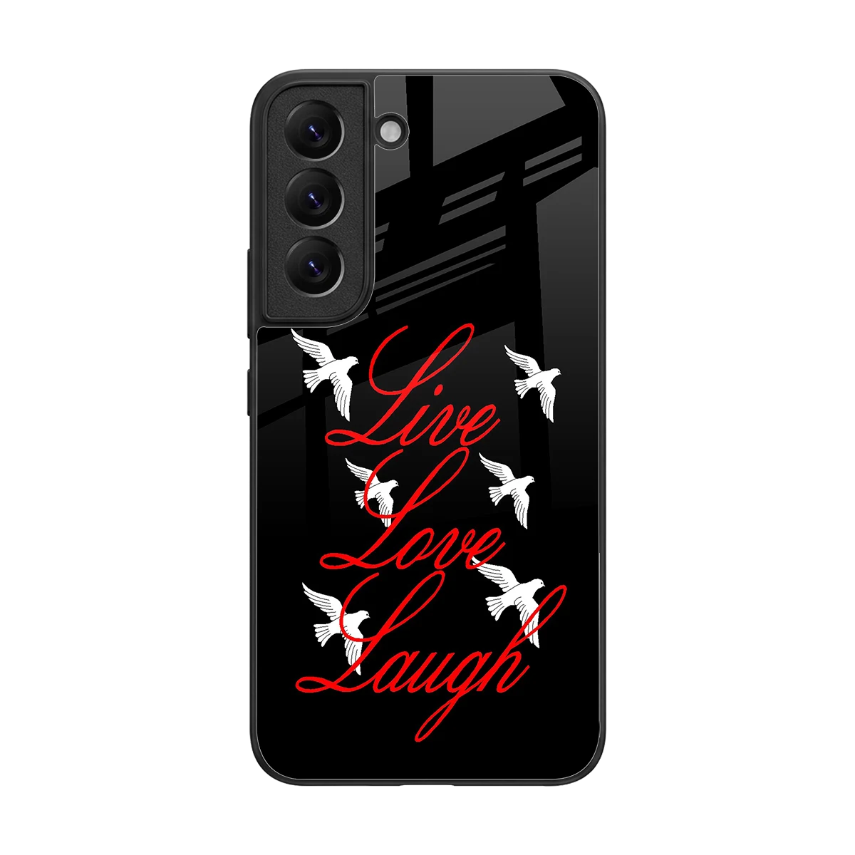 Live Love Laugh back phone cover | glass case for samsung galaxy s22