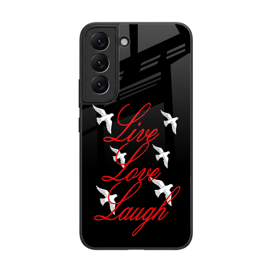 Live Love Laugh back phone cover | glass case for samsung galaxy s22