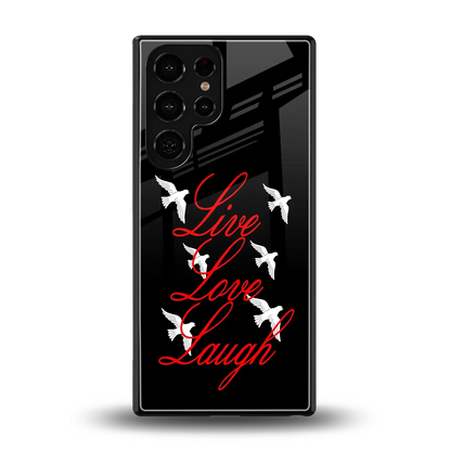 Live Love Laugh back phone cover | glass case for samsung galaxy s25 ultra