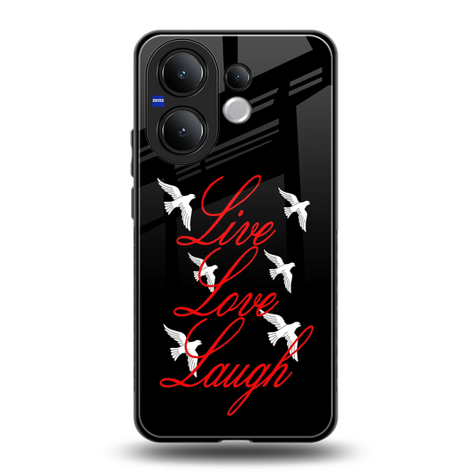 Live Love Laugh back phone cover | glass case for vivo v60