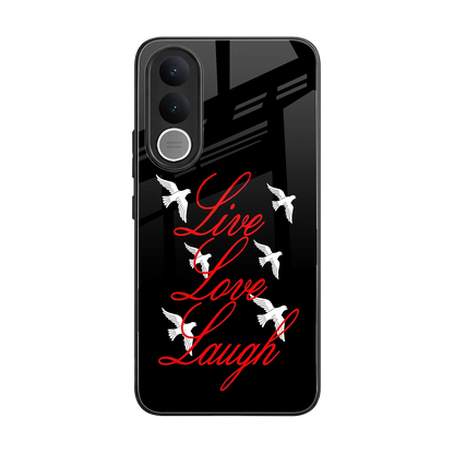 Live Love Laugh back phone cover | glass case for vivo v70 fe