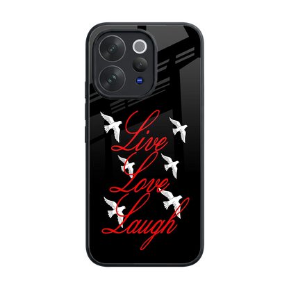 Live Love Laugh back phone cover | glass case for vivo v70