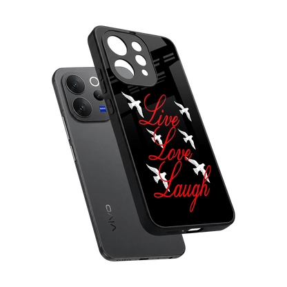 Live Love Laugh sleek vivo v70 cover with tempered glass back and TPU edges