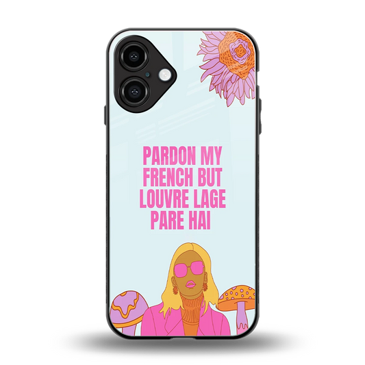 Louvre Lage Pade Hai back phone cover | glass case for iphone 16 plus