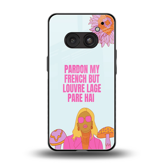 Louvre Lage Pade Hai back phone cover | glass case for nothing phone 2a