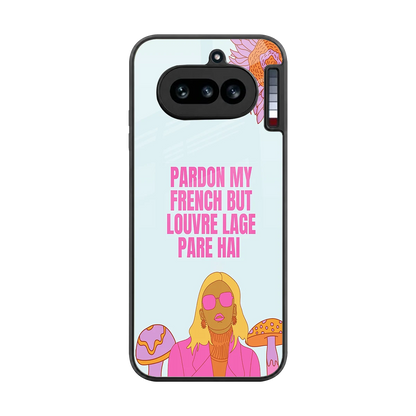 Louvre Lage Pade Hai back phone cover | glass case for nothing phone 4a