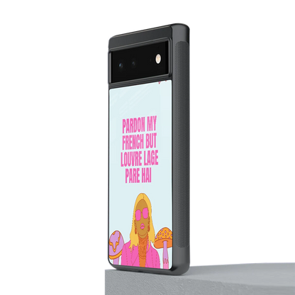 Louvre Lage Pade Hai stylish phone case for google pixel 6 | glossy glass and slim fit