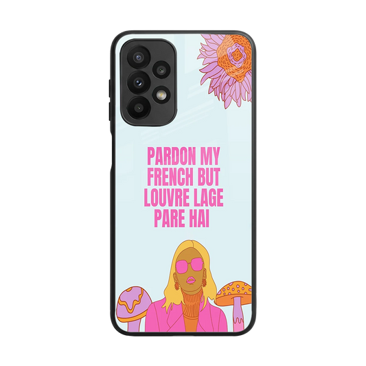 Louvre Lage Pade Hai back phone cover | glass case for samsung galaxy a23