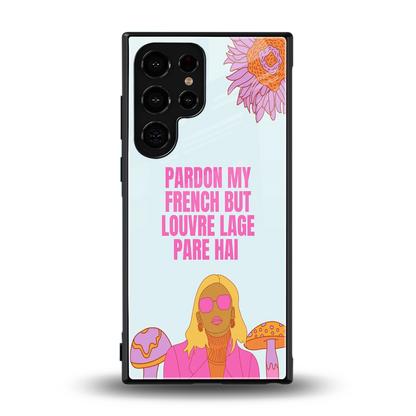 Louvre Lage Pade Hai back phone cover | glass case for samsung galaxy s24 ultra