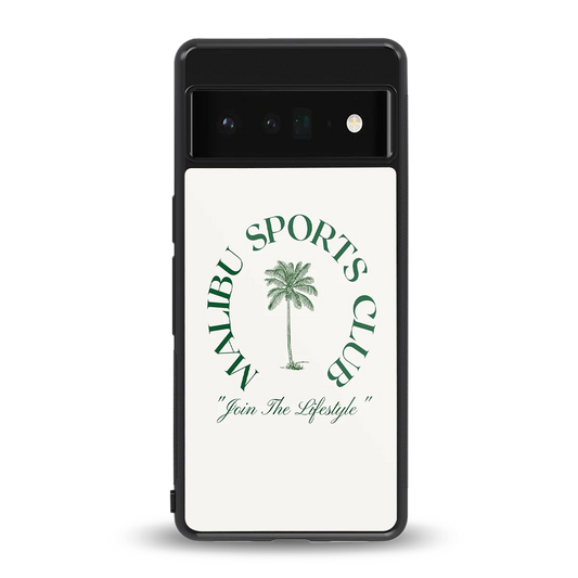 Malibu Sports Club back phone cover | glass case for google pixel 6 pro