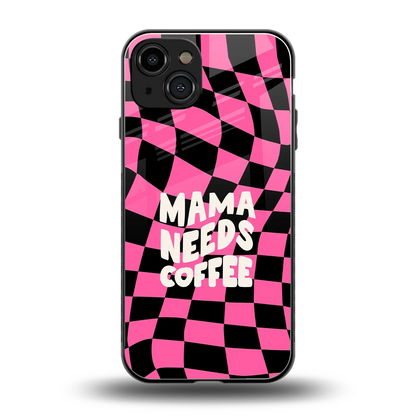 Mama Needs Coffee back phone cover | glass case for iphone 15
