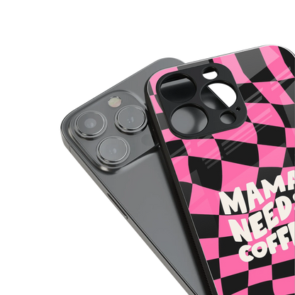 Mama Needs Coffee Phone Case for Iphone 16 | Glass Case