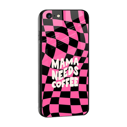 Mama Needs Coffee sleek iphone 6s plus cover with tempered glass back and TPU edges