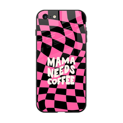 Mama Needs Coffee back phone cover | glass case for iphone 6s plus