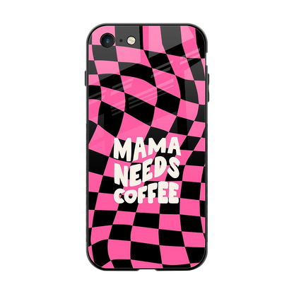 Mama Needs Coffee back phone cover | glass case for iphone 7