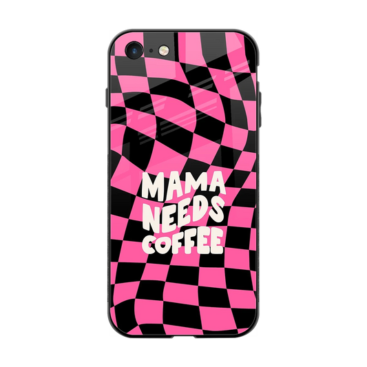 Mama Needs Coffee back phone cover | glass case for iphone 7